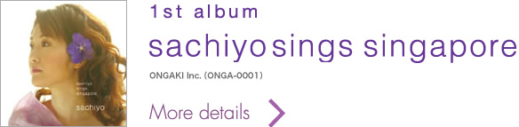 1st album Sachiyo sings singapore